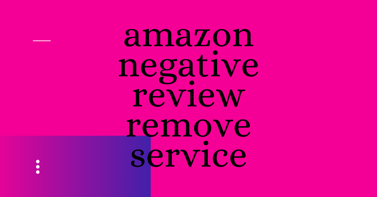 negative review remove